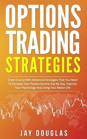 options trading strategies 1st edition jay douglas 1689372923, 978-1689372923