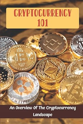 cryptocurrency 101 1st edition denyse scripter 979-8354160587