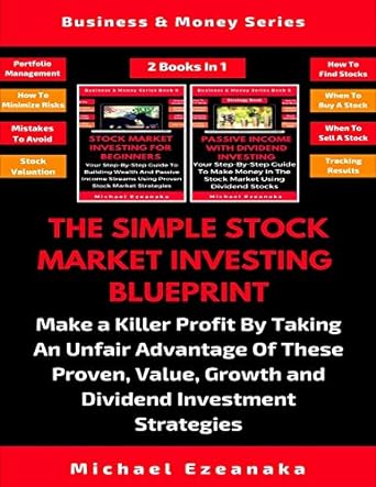the simple stock market investing blueprint 1st edition michael ezeanaka 1081768061, 978-1081768065