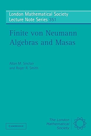 finite von neumann algebras and masas 1st edition allan sinclair 0521719194, 978-0521719193