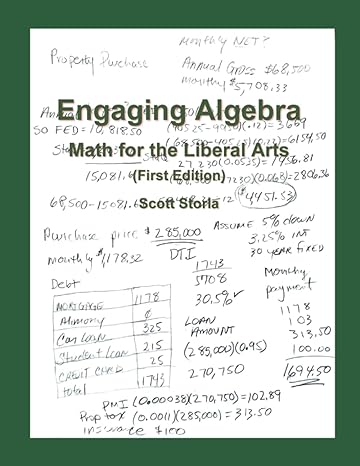 engaging algebra math for the liberal arts 1st edition scott storla 979-8353373407