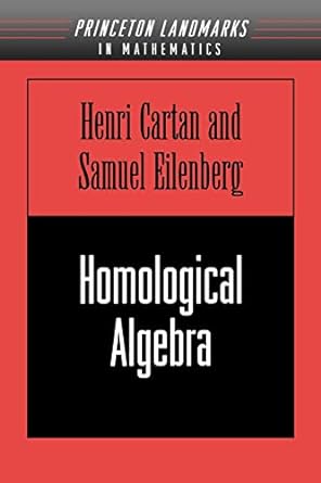 homological algebra 1st edition henri cartan ,samuel eilenberg 0691049912, 978-0691049915