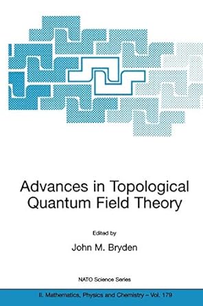 advances in topological quantum field theory 1st edition john m bryden 1402027710, 978-1402027710