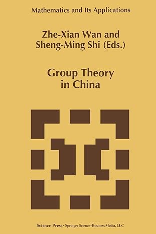 group theory in china 1st edition zhe xian wan ,sheng ming shi 9401062943, 978-9401062947