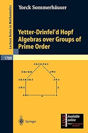yetter drinfeld hopf algebras over groups of prime order 1st edition yorck sommerh user 3540437991,