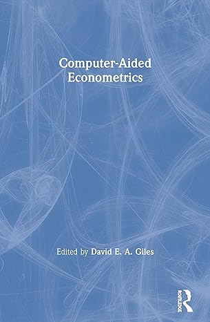 computer aided econometrics 1st edition david e. a. giles 0367578492, 978-0367578497