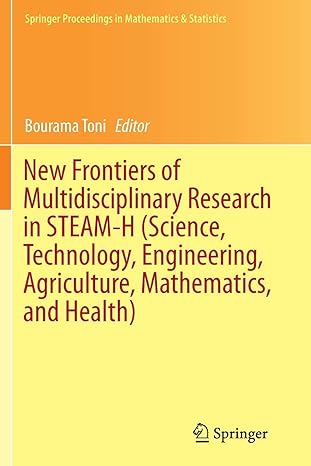 new frontiers of multidisciplinary research in steam h 1st edition bourama toni 3319380591, 978-3319380599