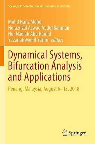 dynamical systems bifurcation analysis and applications penang malaysia august 6 13 2018 1st edition mohd