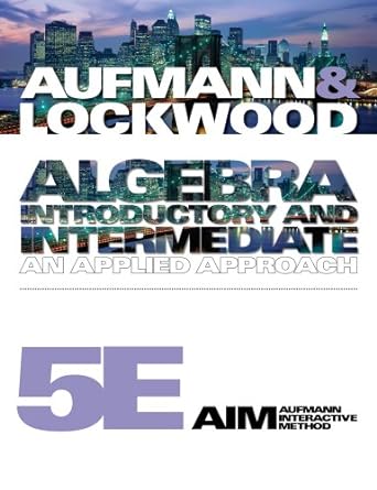 algebra introductory and intermediate an applied approach 5th edition richard n aufmann ,joanne lockwood