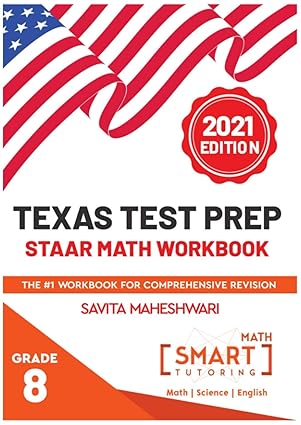 texas test prep staar math workbook grade 8 2021st edition savita maheshwari 1796233463, 978-1796233469