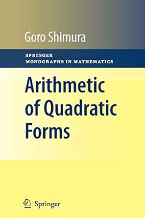 arithmetic of quadratic forms 1st edition goro shimura 1461426189, 978-1461426189
