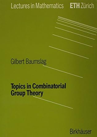topics in combinatorial group theory 1st edition gilbert baumslag 0817629211, 978-0817629212