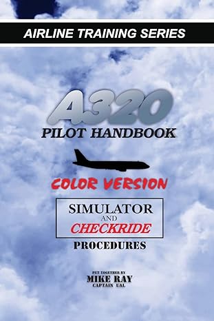 a320 pilot handbook color version 1st edition mike ray 1484079221, 978-1484079225
