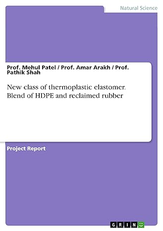 new class of thermoplastic elastomer blend of hdpe and reclaimed rubber 1st edition prof mehul patel ,prof