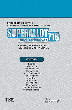 proceedings of the 9th international symposium on superalloy 718 and derivatives energy aerospace and
