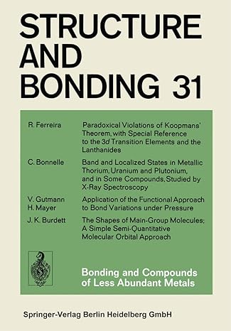 structure and bonding 31 bonding and compounds of less abundant metals 1st edition r ferreira ,c bonnelle ,v
