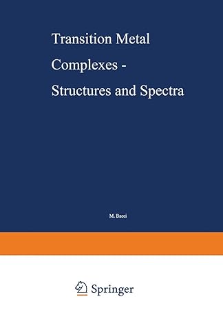 transition metal complexes structures and spectra 1983rd edition m bacci 3662157500, 978-3662157503