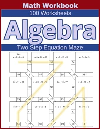 algebra two step equation maze math workbook 100 worksheets 1st edition lindsay atkins 979-8394394744
