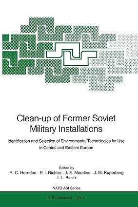 clean up of former soviet military installations identification and selection of environmental technologies