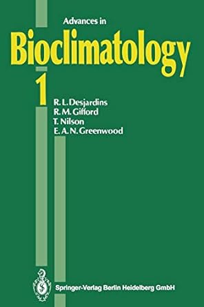Advances In Bioclimatology 1