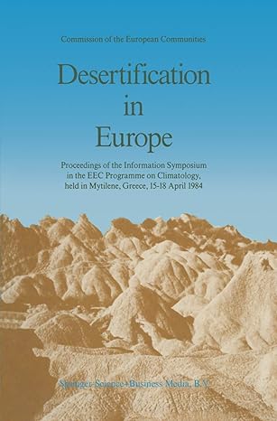 desertification in europe proceedings of the information symposium in the eec programme on climatology held