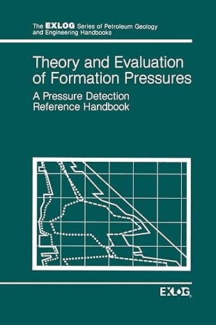 theory and evaluation of formation pressures a pressure detection reference handbook 1st edition
