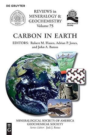 carbon in earth volume 75 1st edition robert m hazen ,adrian p jones ,john a baross 0939950901, 978-0939950904