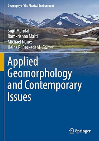 applied geomorphology and contemporary issues 1st edition sujit mandal ,ramkrishna maiti ,michael nones