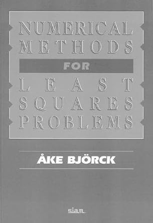 numerical methods for least squares problems 1st edition ake bj rck 0898713609, 978-0898713602