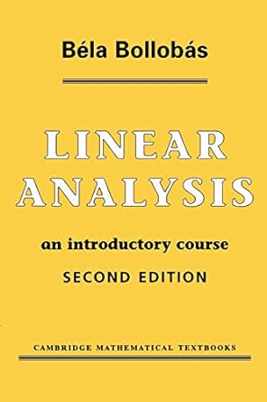 linear analysis an introductory course 2nd edition b la bollob s 1886940991, 978-0521655774