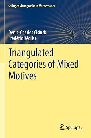 triangulated categories of mixed motives 1st edition denis charles cisinski ,fr d ric d glise 3030332446,
