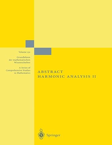 abstract harmonic analysis ii 1st edition edwin hewitt ,kenneth a ross 3662245957, 978-3662245958