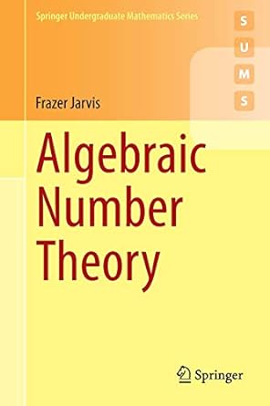 algebraic number theory 1st edition frazer jarvis 3319075446, 978-3319075440