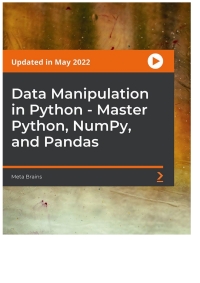 data manipulation in python master python numpy and pandas 1st edition meta brains 1804614394, 9781804614396