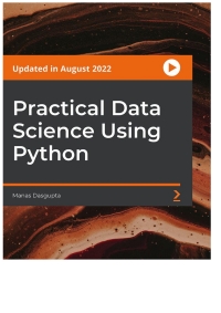 practical data science using python 1st edition manas dasgupta 1804611816, 9781804611814