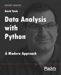 data analysis with python a modern approach 1st edition david taieb 1789950066, 9781789950069