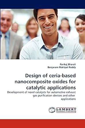 design of ceria based nanocomposite oxides for catalytic applications development of novel catalysts for