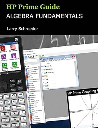 hp prime guide algebra fundamentals 1st edition larry schroeder 0915573024, 978-0915573028