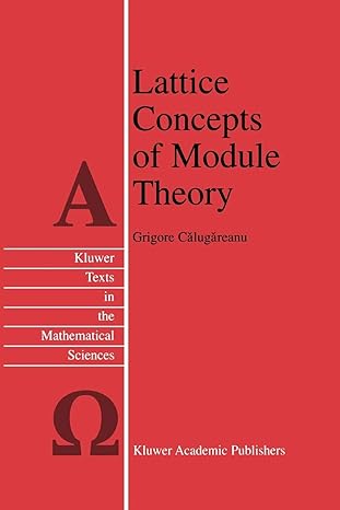 lattice concepts of module theory 1st edition grigore calugareanu 9048155304, 978-9048155309