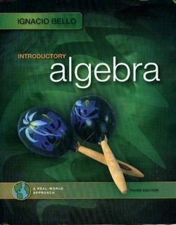 introductory algebra 3rd edition ignacio bello 0077224787, 978-0073533438