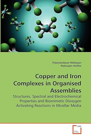 copper and iron complexes in organised assemblies structures spectral and electrochemical properties and