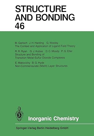 structure and bonding 46 inorganic chemistry 1st edition xue duan ,lutz h gade ,gerard parkin ,kenneth r