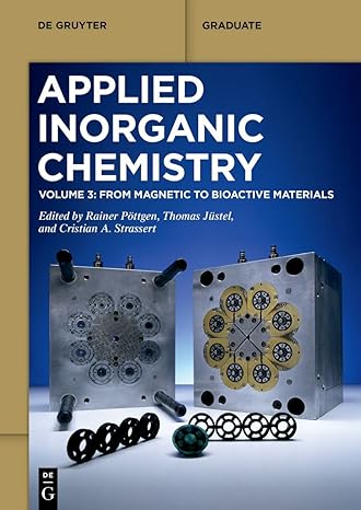 applied inorganic chemistry volume 3 from magnetic to bioactive materials 1st edition rainer pottgen, thomas