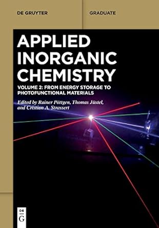applied inorganic chemistry volume 2 from energy storage to photofunctional materials 1st edition rainer
