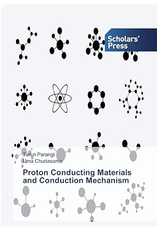 proton conducting materials and conduction mechanism 1st edition tarun parangi ,uma chudasama 3639768884,