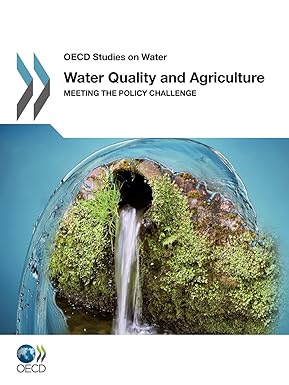 oecd studies on water water quality and agriculture meeting the policy challenge 1st edition oecd