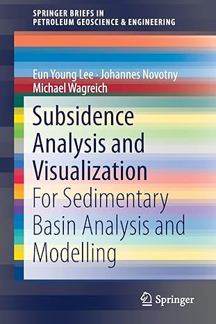 subsidence analysis and visualization for sedimentary basin analysis and modelling 1st edition eun young lee