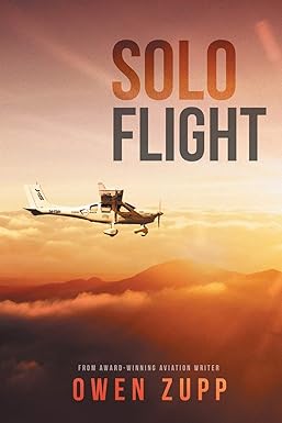 solo flight 1st edition owen zupp 0987495410, 978-0987495419