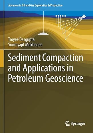 sediment compaction and applications in petroleum geoscience 1st edition troyee dasgupta ,soumyajit mukherjee