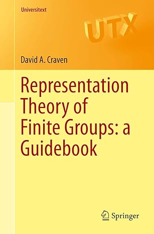 representation theory of finite groups a guidebook 1st edition david a craven 3030217914, 978-3030217914